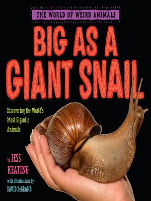 cover image of Big as a Giant Snail
